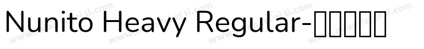 Nunito Heavy Regular字体转换